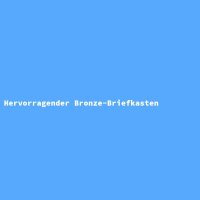 Hervorragender Bronze-Briefkasten