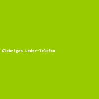 Klebriges Leder-Telefon