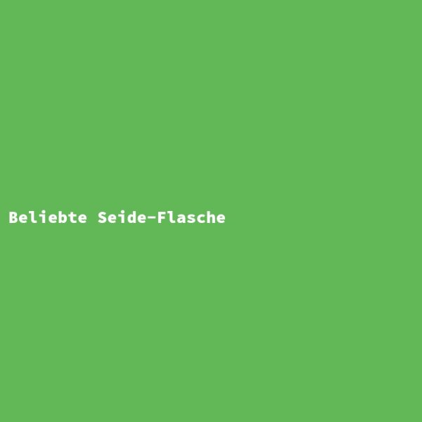 Beliebte Seide-Flasche