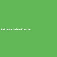 Beliebte Seide-Flasche